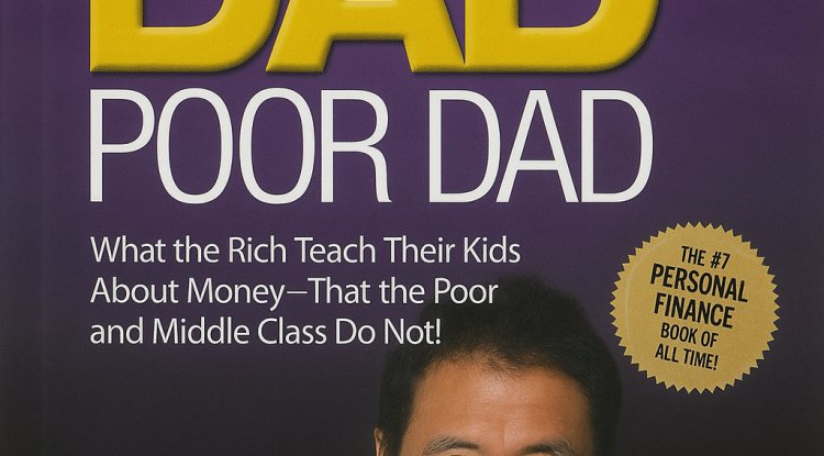 17 Financial Literacy Lessons to Build Wealth: Inspired by Rich Dad Poor Dad