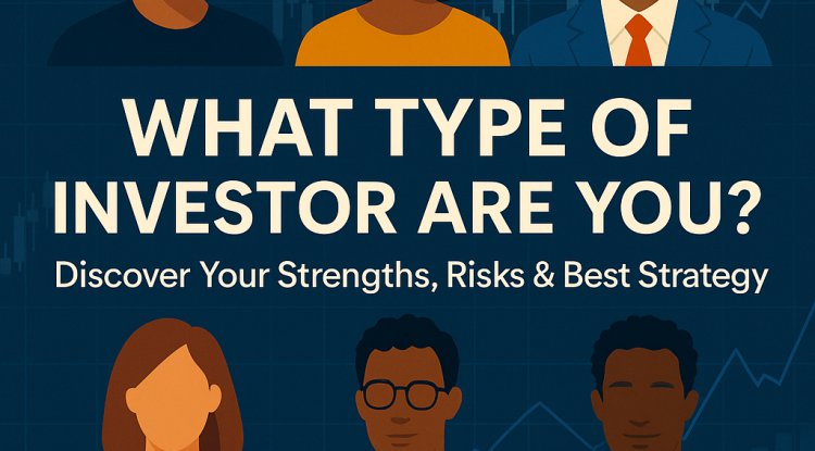Discover Your Investor Personality: The Hidden Key to Smarter Investing
