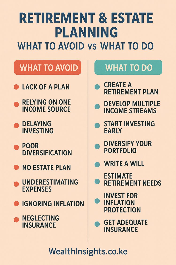 What to Avoid and What to Do When Planning for Retirement and Estate Planning