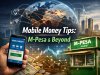 Mobile Money Tips: M-Pesa & Beyond