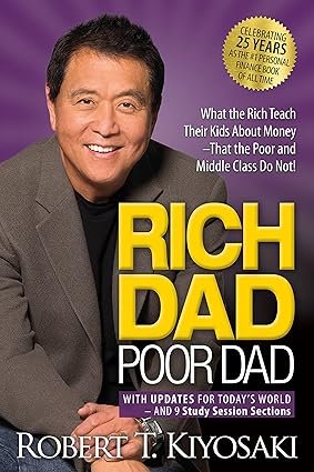Rich Dad Poor Dad by Robert Kiyosaki — Key Lessons That Can Change How You Think About Money